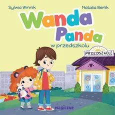 Wanda Panda w przedszkolu - Sylwia Winnik