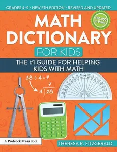 Math Dictionary for Kids - Fitzgerald Theresa R.