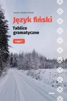 Język fiński Tablice gramatyczne Część 1 - Karolina Barbara Perälä
