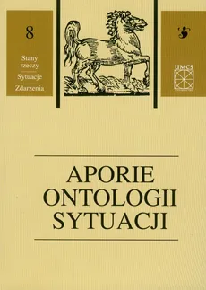 Aporie ontologii sytuacji Tom 8 - Outlet