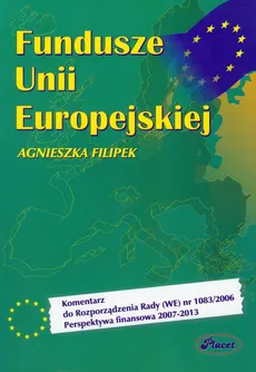 Fundusze Unii Europejskiej - Agnieszka Filipek