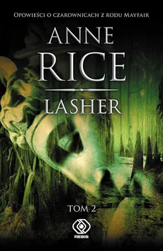 Lasher Tom 2 - Anne Rice