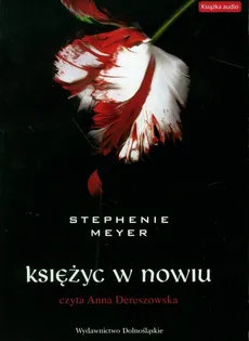 Księżyc w nowiu - Stephenie Meyer