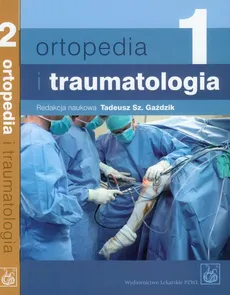 Ortopedia i traumatologia Tom 1-2 - Outlet