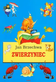 Zwierzyniec - Jan Brzechwa