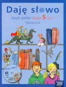 Daję słowo 5 Część 1 Podręcznik - Agnieszka Ciesielska, Elżbieta Klawe, Hanna Marszałek
