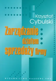 Zarządzanie działem sprzedaży firmy - Outlet - Krzysztof Cybulski