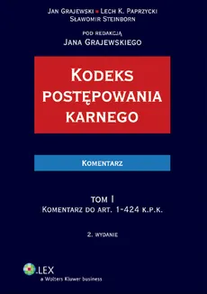 Kodeks postępowania karnego Komentarz Tom 1 i 2 - Jan Grajewski, Paprzycki Lech Krzysztof, Sławomir Steinborn