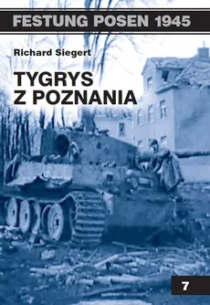 Tygrys z Poznania - Richard Siegert
