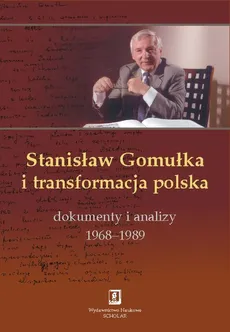 Stanisław Gomułka i transformacja polska - Outlet