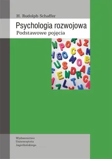 Psychologia rozwojowa - Outlet - Schaffer Rudolph H.