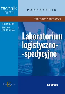 Laboratorium logistyczno-spedycyjne - Radosław Kacperczyk