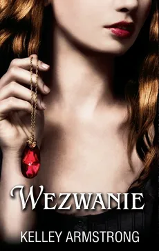 Wezwanie - Outlet - Kelley Armstrong