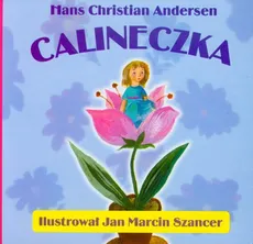 Calineczka składanka - Andersen Hans Christian