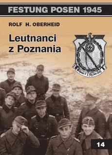 Leutnanci z Poznania - Oberheid Rolf H.