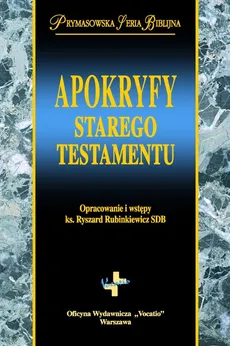 Apokryfy Starego Testamentu - Ryszard Rubinkiewicz