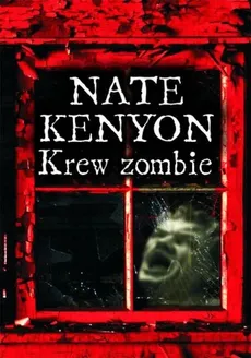 Krew zombie - Nate Kenyon