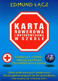 Karta rowerowa i motorowerowa w szkole - Edmund Łącz