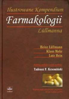 Ilustrowane Kompendium Farmakologii Lullmanna - Outlet - Lutz Hein, Heinz Lullmann, Klaus Mohr