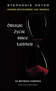 Drugie życie Bree Tanner - Outlet - Stephenie Meyer