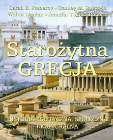 Starożytna Grecja - Burstein Stanley M., Walter Donlan, Pomeroy Sarah B.
