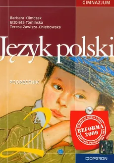 Język polski 2 Podręcznik Gimnazjum - Outlet - Barbara Klimczak, Elżbieta Tomińska, Teresa Zawisza-Chlebowska