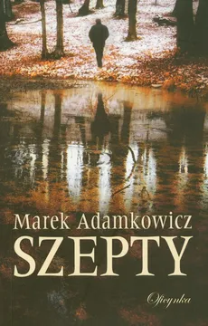 Szepty - Marek Adamkowicz