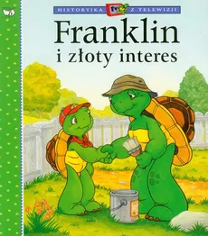 Franklin i złoty interes - Outlet - Paulette Bourgeois