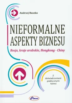 Nieformalne aspekty biznesu - Andrzej Buszko