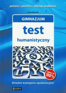 Gimnazjum Test humanistyczny - Outlet - Anna Nowicka