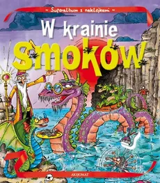 Album z naklejkami W krainie smoków - Agnieszka Bator