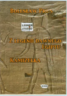 Z legend dawnego Egiptu Kamizelka - Bolesław Prus
