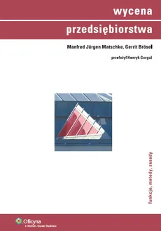 Wycena przedsiębiorstwa - Gerrit Brosel, Matschke Manfred Jurgen