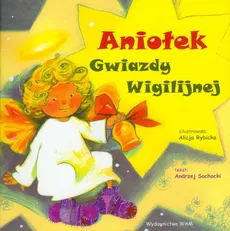 Aniołek Gwiazdy Wigilijnej - Andrzej Sochacki