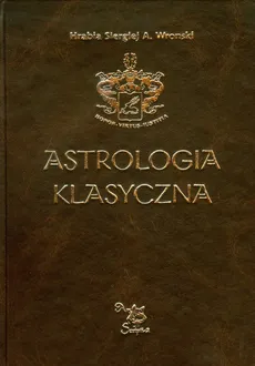 Astrologia klasyczna Tom 11 Tranzyty - Wronski Siergiej A.