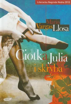Ciotka Julia i skryba - Outlet - Llosa Mario Vargas