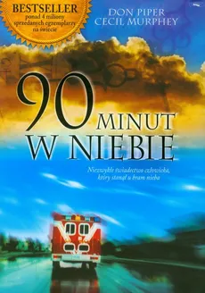 90 minut w niebie - Outlet - Cecil Murphey, Don Piper