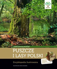 Puszcze i lasy Polski z płytą CD - Ewa Kwiecień, Dorota Zawadzka