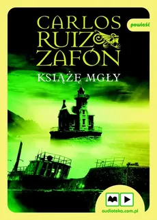 Książę Mgły - Zafón Carlos Ruiz