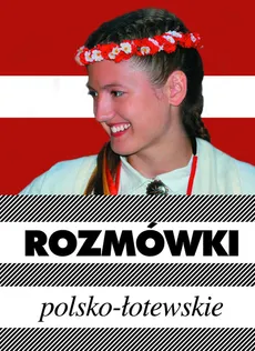Rozmówki polsko-łotewskie - Urszula Michalska