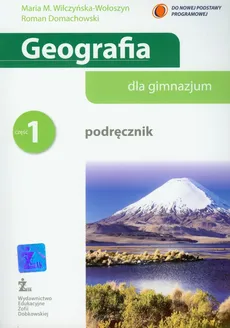 Geografia Część 1 Podręcznik - Roman Domachowski, Wilczyńska-Wołoszyn Maria M.