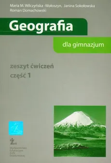 Geografia część 1 zeszyt ćwiczeń - Roman Domachowski, Janina Sokołowska, Wilczyńska-Wołoszyn Maria M.
