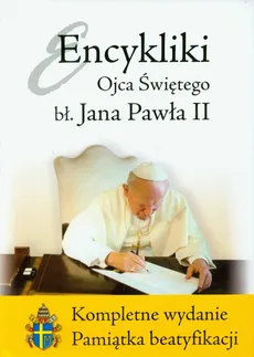Encykliki Ojca Świętego bł Jana Pawła II - Jan Paweł II