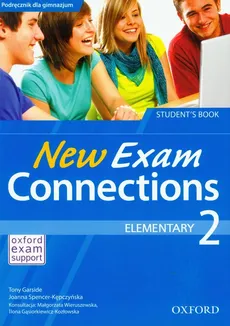 New Exam Connections 2 Elementary Student's Book - Outlet - Tony Garside, Joanna Spencer-Kępczyńska