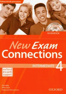 New Exam Connections 4 Intermadiate WB PL - Paul Kelly, Mike Sayer, Małgorzata Wieruszewska