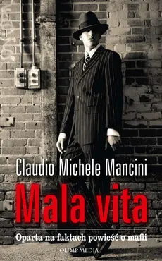 Mala vita - Mancini Claudio Michele