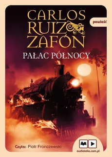 Pałac Północy - Zafón Carlos Ruiz