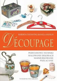 Decoupage - Outlet - Rafaela Anzolin, Roberta Costantin