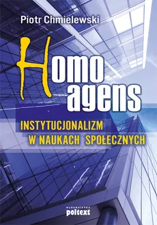 Homo agens - Outlet - Piotr Chmielewski