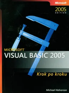 Microsoft Visual Basic 2005 Krok po kroku z płytą CD - Outlet - Michael Halvorson